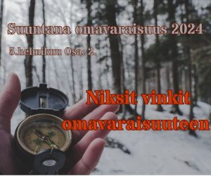 Suuntana omavaraisuus 2024 Niksi omavarisuuteen